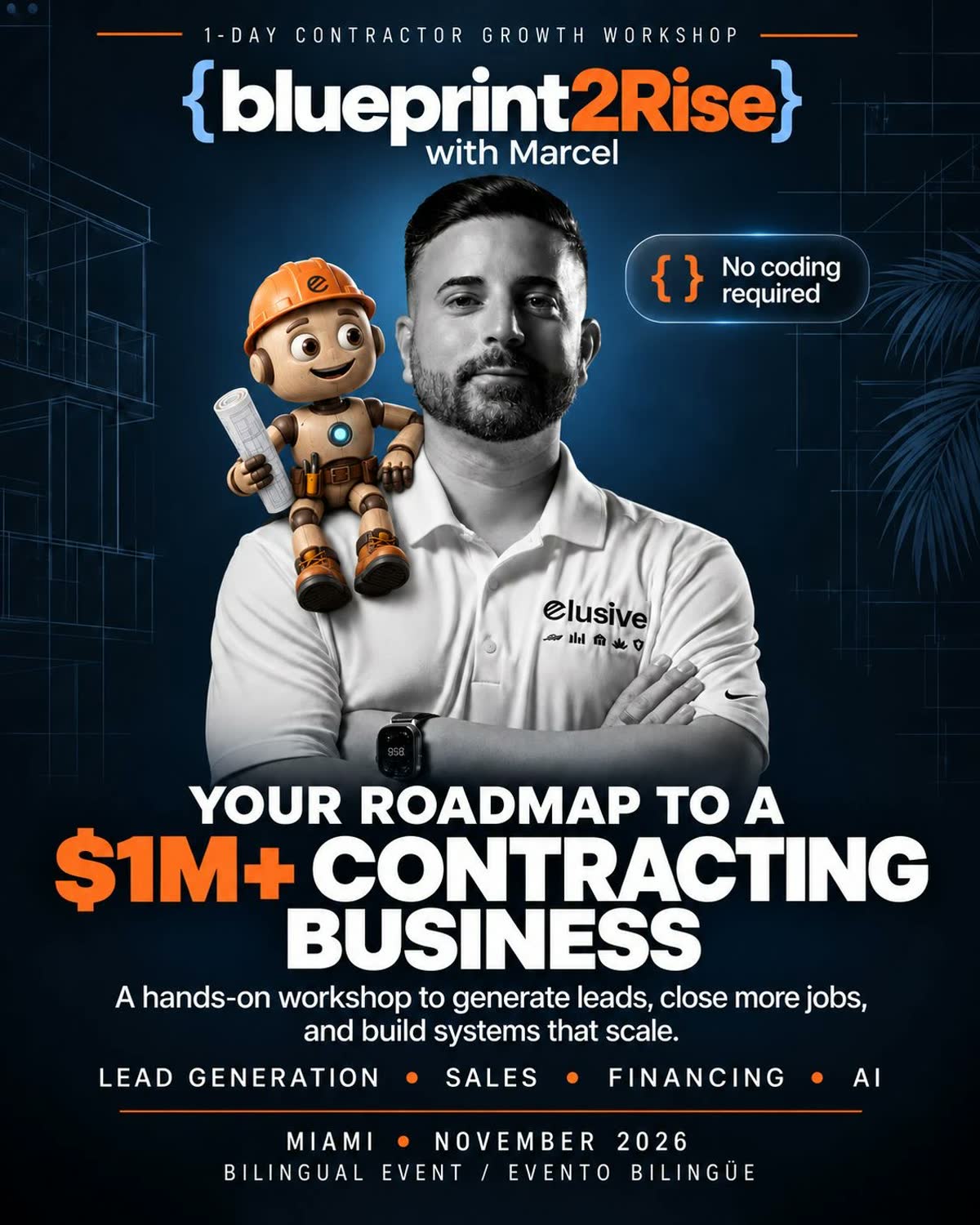 blueprint2Rise with Marcel — a one-day contractor growth workshop. Miami, November 2026. Bilingual event.